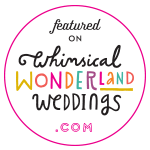 Featured on Whimsical Wonderland Weddings